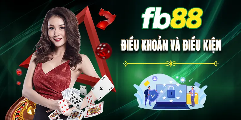 Điều khoản và Điều Kiện Fb88